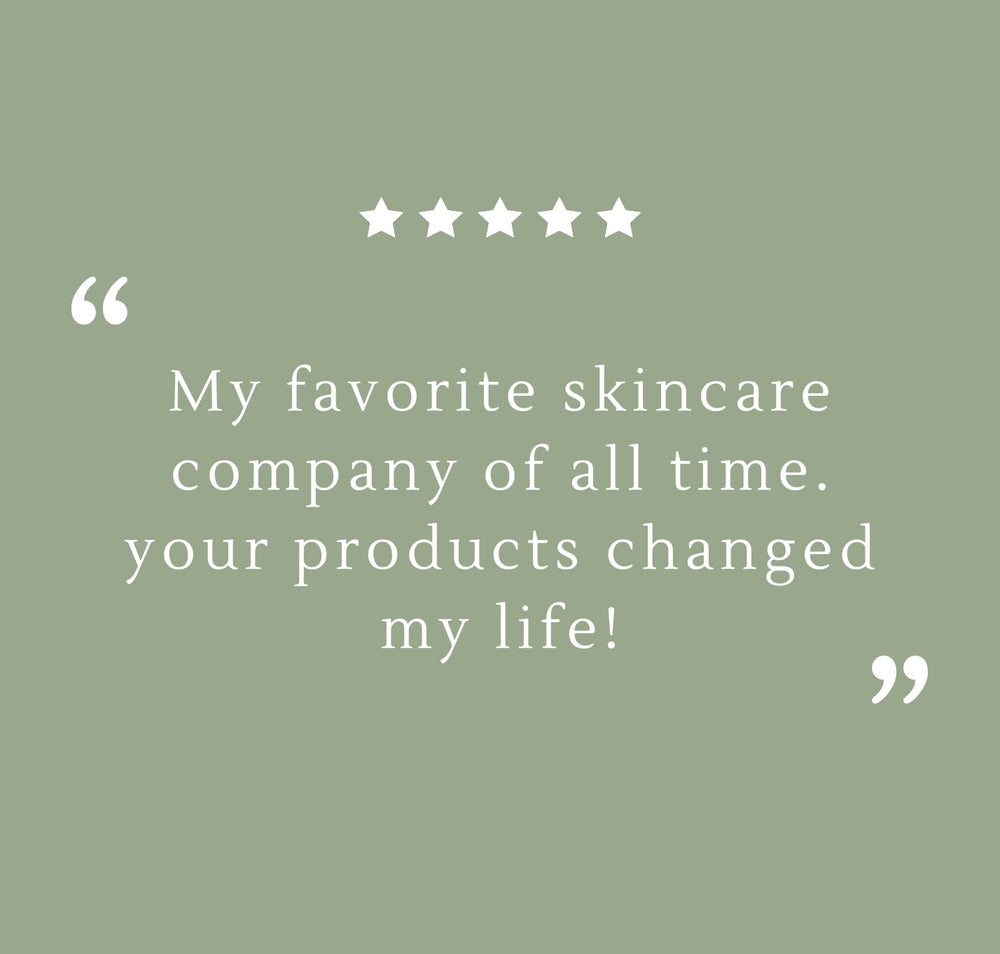 "skincare company testimonial five star review"